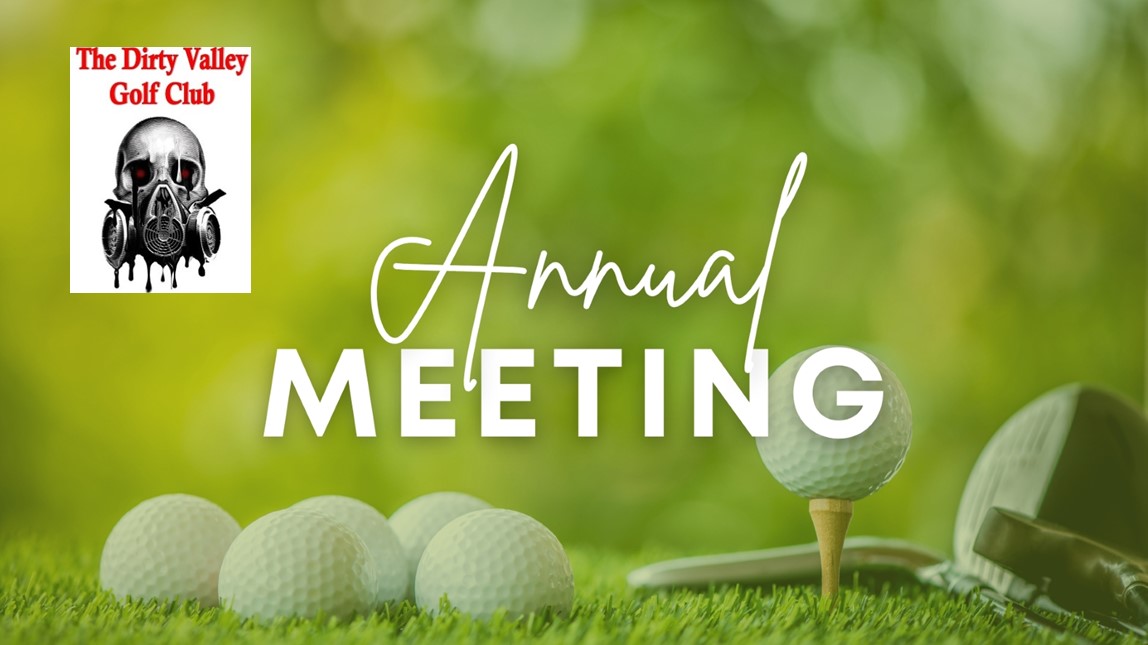 Annual Meeting Results The Dirty Valley Golf Club